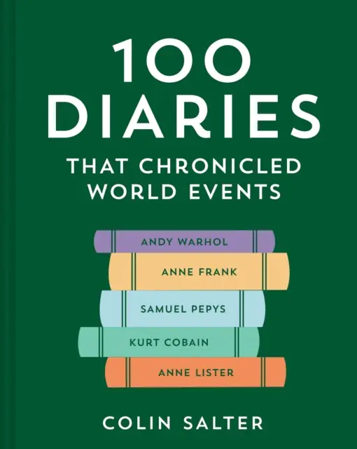 Książka - 100 Diaries that Chronicled World Events
