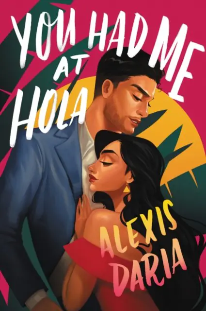 Książka - You Had Me at Hola A Novel