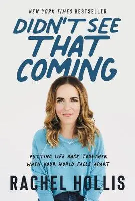 Książka - Didn't See That Coming: Putting Life Back Together When Your World Falls Apart