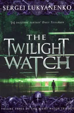Książka - The Twilight Watch - Sergei Lukyanenko 