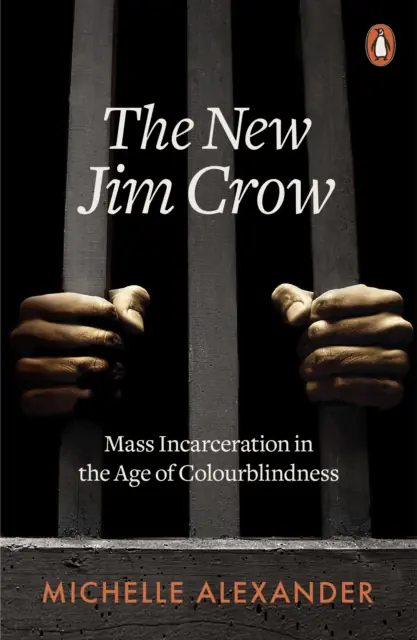 Książka - The New Jim Crow. Mass Incarceration in the Age of Colourblindness