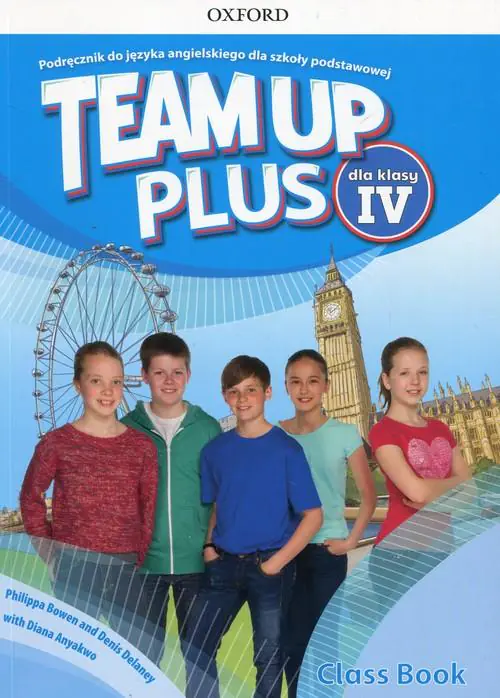 Książka - Team Up Plus. Język angielski. Podręcznik. Klasa 4. Szkoła podstawowa + CD