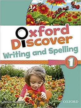 Książka - Oxford Discover 1. Writing and Spelling