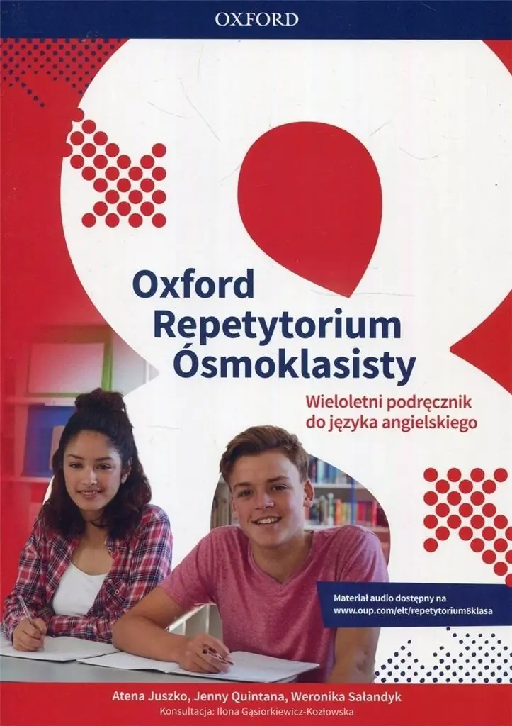 Książka - Oxford. Język angielski. Repetytorium Ósmoklasisty. Podręcznik wieloletni. Szkoła podstawowa