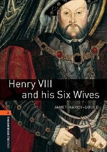 Książka - OBL 3E 2 Henry VIII and His Six Wives