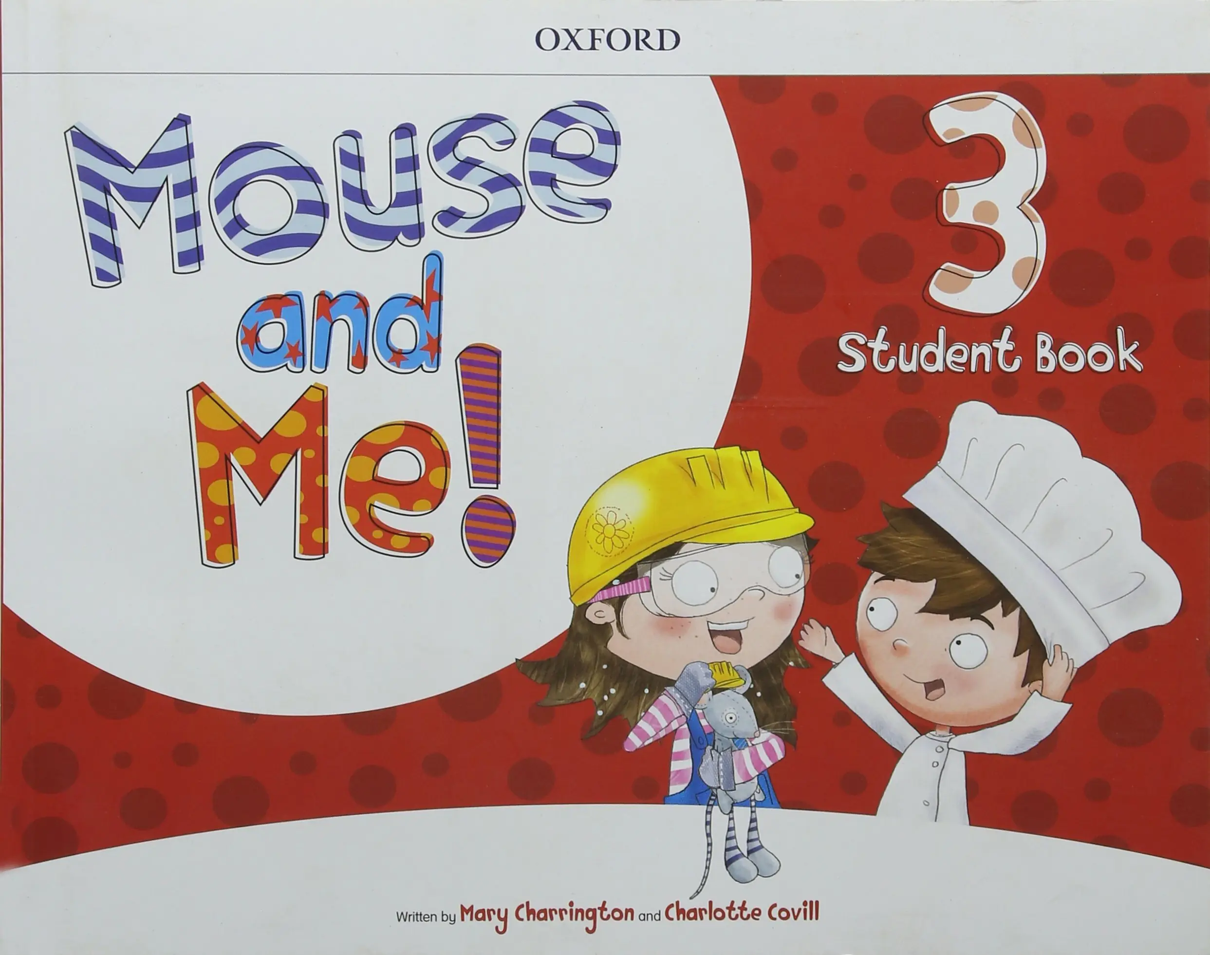Książka - Mouse and Me!: Level 3. Student Book Pack