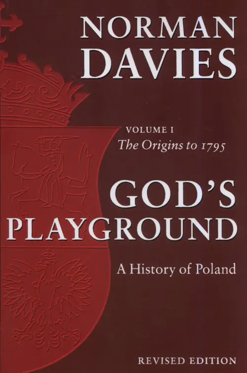Książka - God's Playground A History of Poland. Volume 1