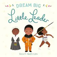 Książka - Dream Big, Little Leader