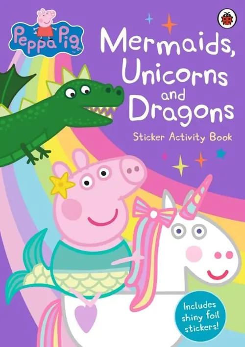Książka - Peppa Pig Mermaids, Unicorns and Dragons