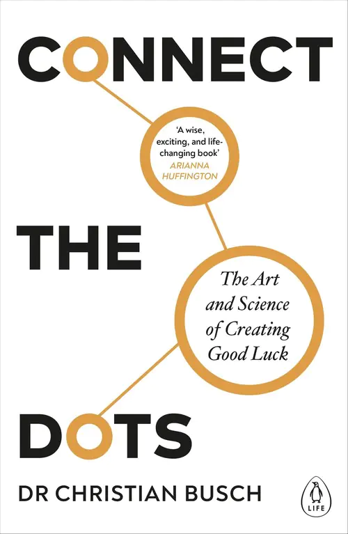 Książka - Connect the Dots. The Art and Science of Creating Good Luck