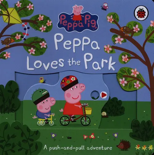 Książka - Peppa Pig Peppa Loves The Park A push-and-pull adventure