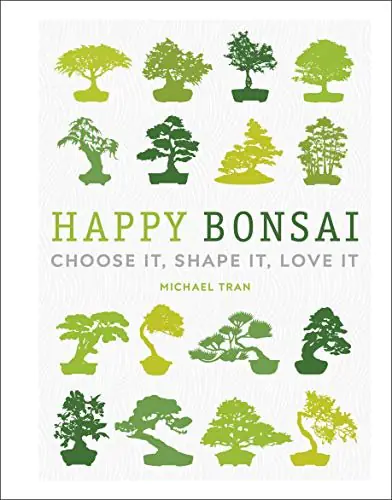 Książka - Happy Bonsai. Choose It, Shape It, Love It