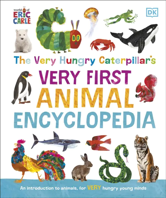 Książka - The Very Hungry Caterpillar's Very First Animal Encyclopedia