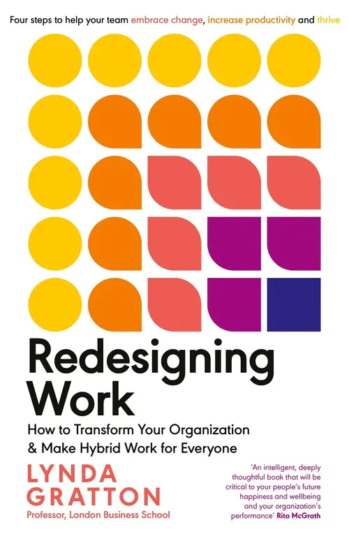 Książka - Redesigning Work: How to Transform Your Organisation and Make Hybrid Work for Everyone
