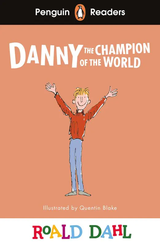 Książka - Danny the Champion of the World. Penguin Readers Level 4 wer. angielska