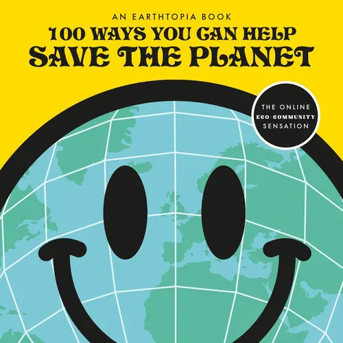 Książka - 100 Ways You Can Help Save The Planet