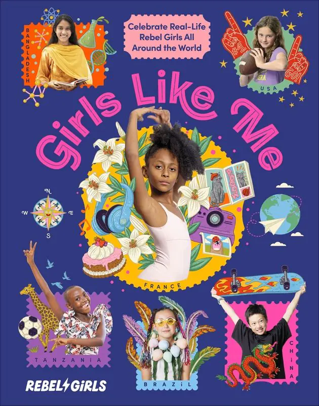 Książka - Girls Like Me. Celebrate Real-Life Rebel Girls All Around the World