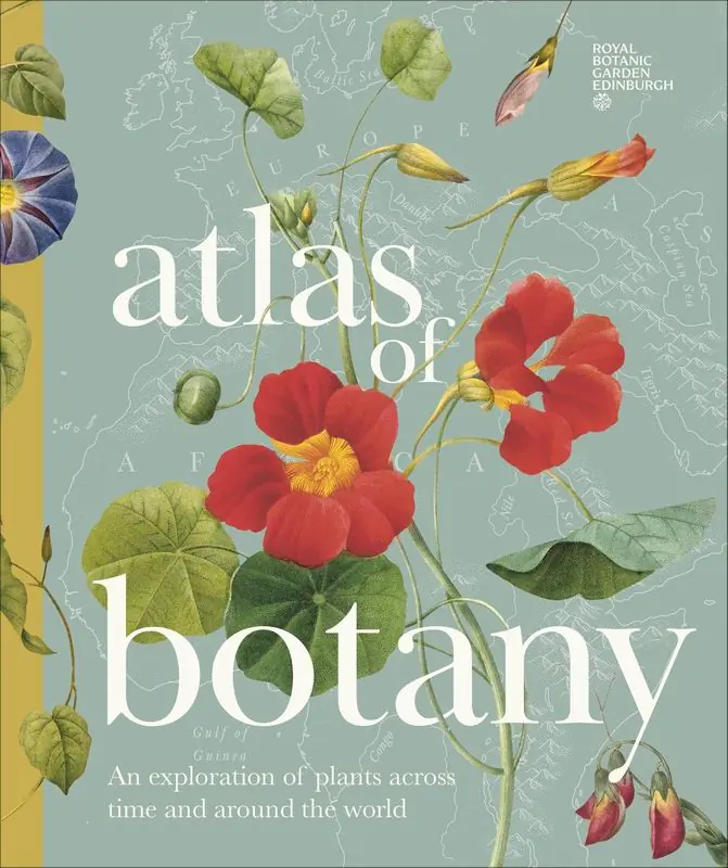 Książka - Atlas of Botany. An Exploration of Plants Across Time and Around the World
