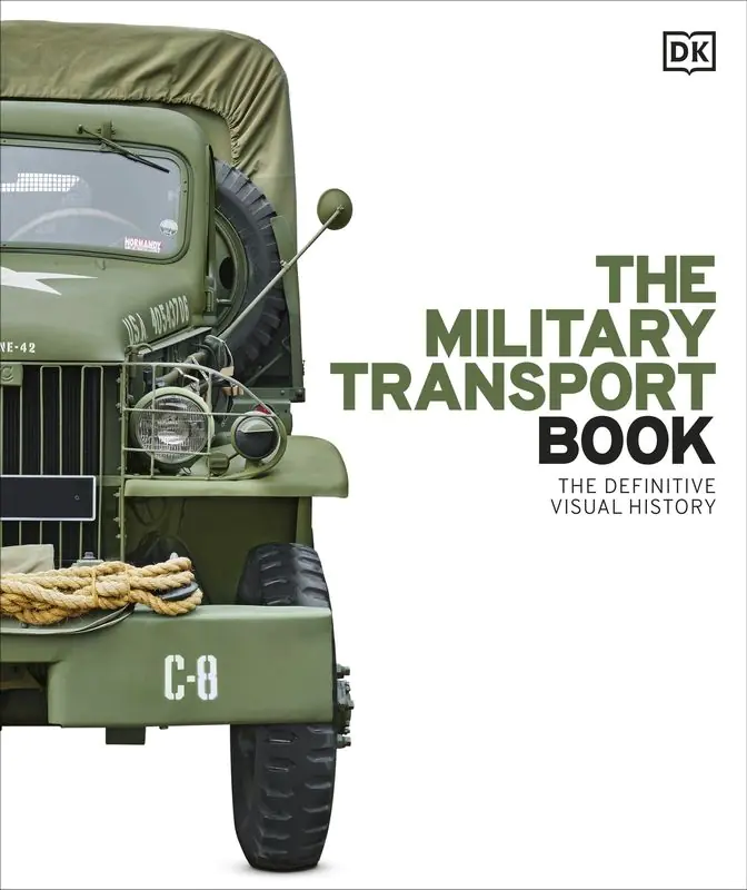 Książka - The Military Transport Book. The Definitive Visual History