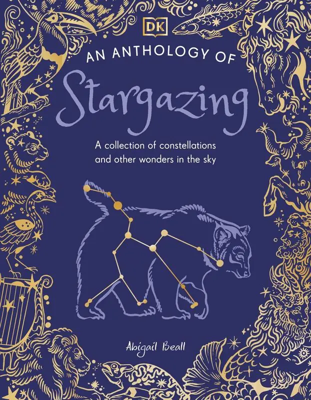 Książka - An Anthology of Stargazing. A Collection of Stars and Constellations