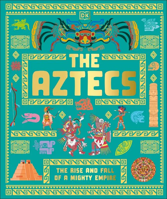 Książka - The Aztecs. The Rise and Fall of a Mighty Empire