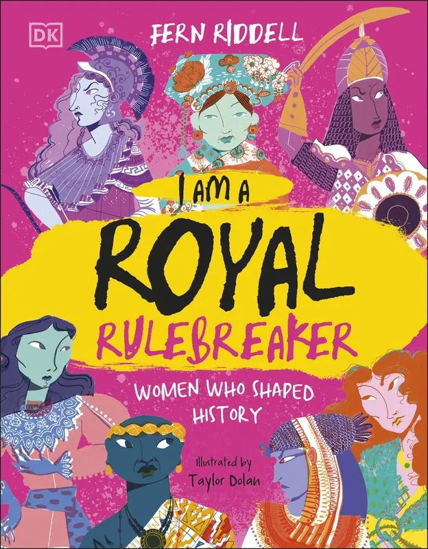 Książka - I Am a Royal Rulebreaker. Women Who Shaped History