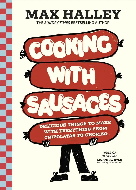 Książka - Cooking with Sausages. Delicious Things to Make with Everything from Chipolatas to Chorizo