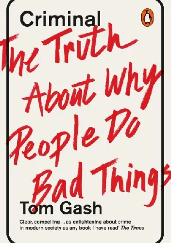 Książka - Criminal. The Truth About Why People Do Bad Things