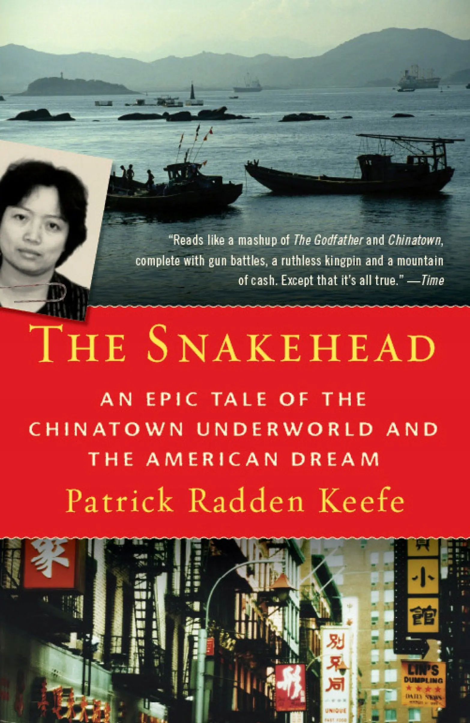 Książka - The Snakehead: An Epic Tale of the Chinatown Underworld and the American Dream