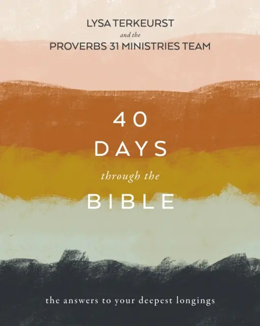 Książka - 40 Days Through the Bible: The Answers to Your Deepest Longings