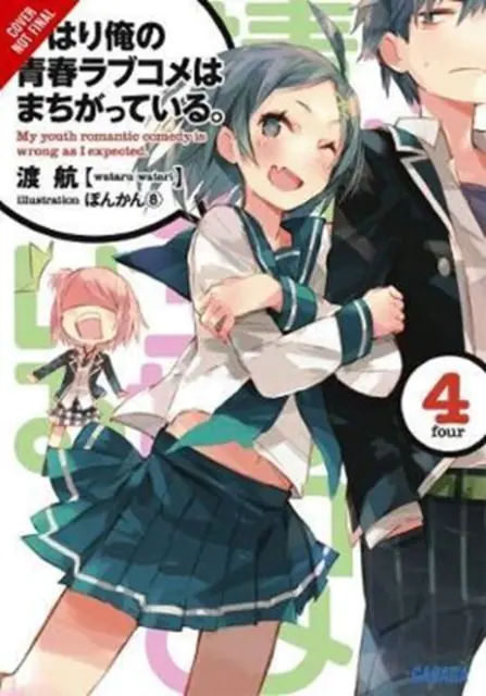 Książka - My Youth Romantic Comedy is Wrong, As I Expected, Vol. 4 (light novel)