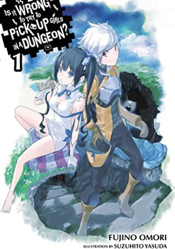 Książka - Is It Wrong to Try to Pick Up Girls in a Dungeon?, Vol. 1 (light novel)