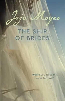 Książka - Ship of brides - Jojo Moyes