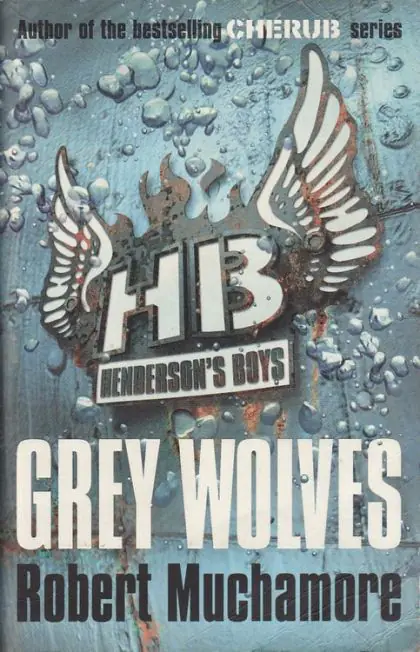 Książka - Henderson's Boys 04. Grey Wolves