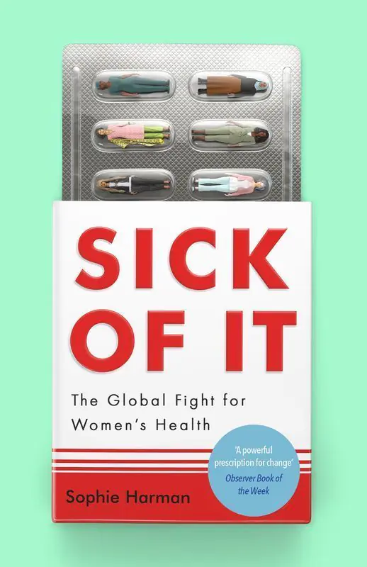 Książka - Sick of It : The Global Fight for Women's Health