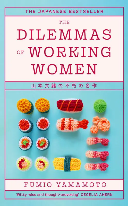 Książka - The Dilemmas of Working Women: The Japanese Bestseller