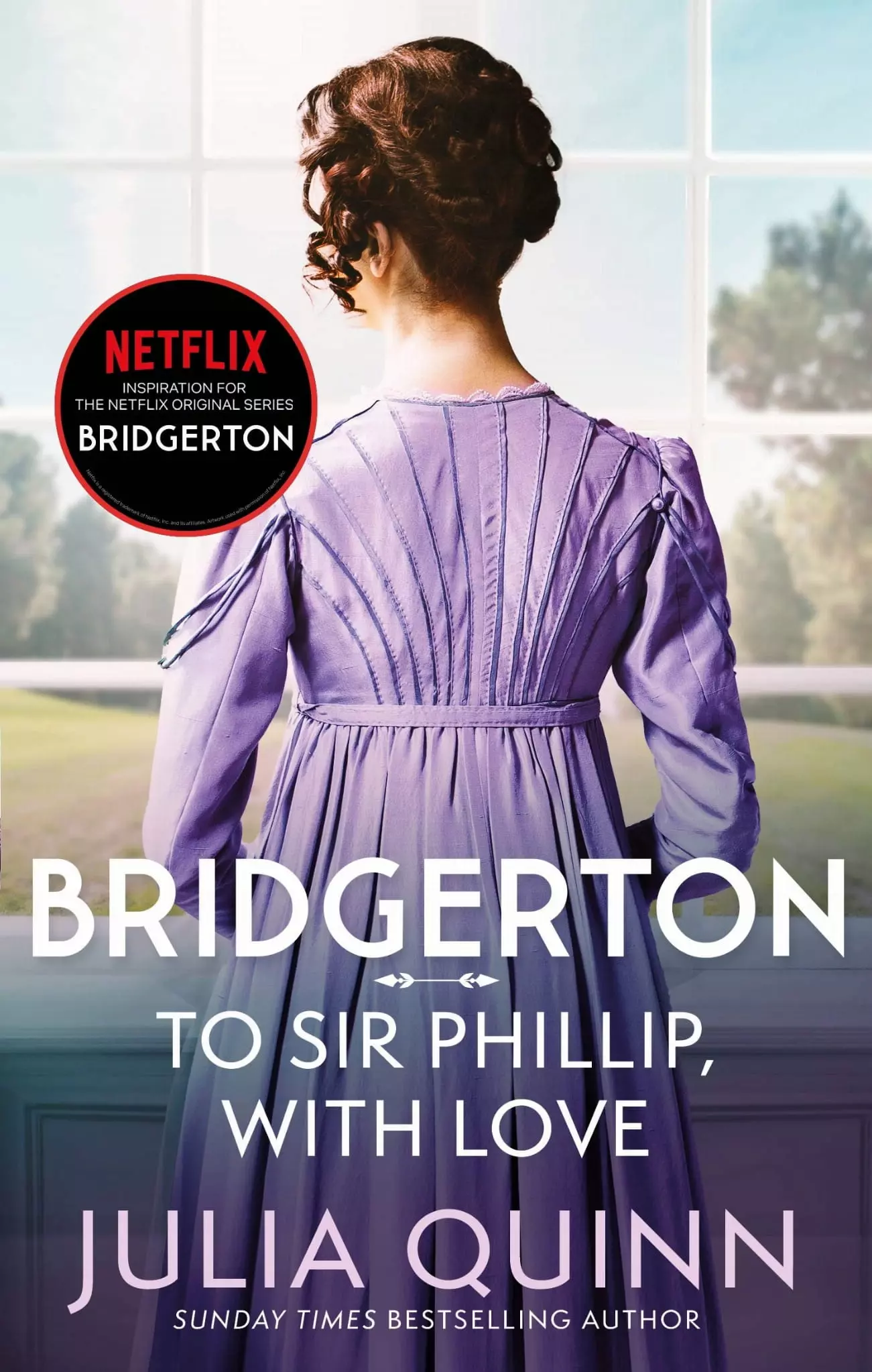 Książka - Bridgerton: To Sir Phillip, With Love (Bridgertons Book 5): Inspiration for the Netflix Original Ser