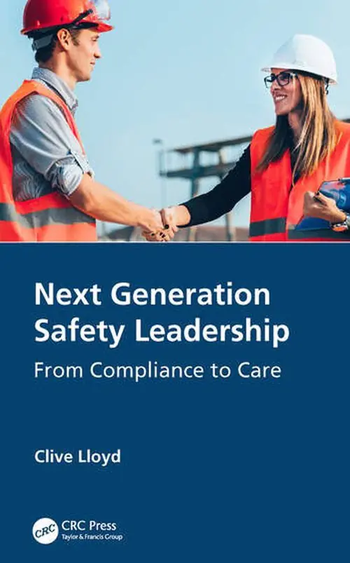 Książka - Next Generation Safety Leadership: From Compliance to Care