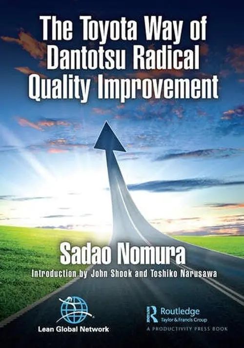 Książka - The Toyota Way of Dantotsu Radical Quality Improvement