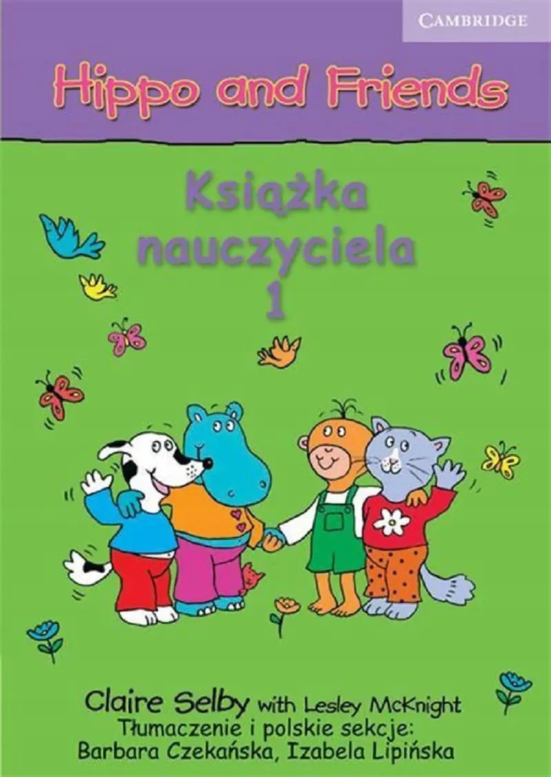 Książka - Hippo and Friends 1. Język angielski. Książka nauczyciela