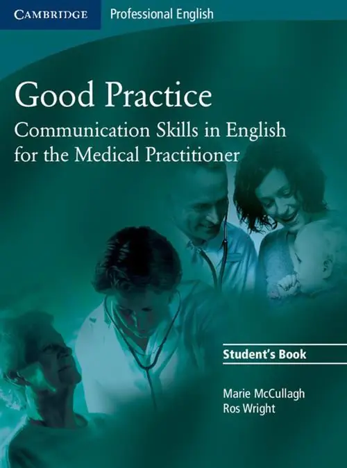 Książka - Good Practice Student's Book Communication Skills in English for the Medical Practitioner - McCullagh Marie, Wright Ros 