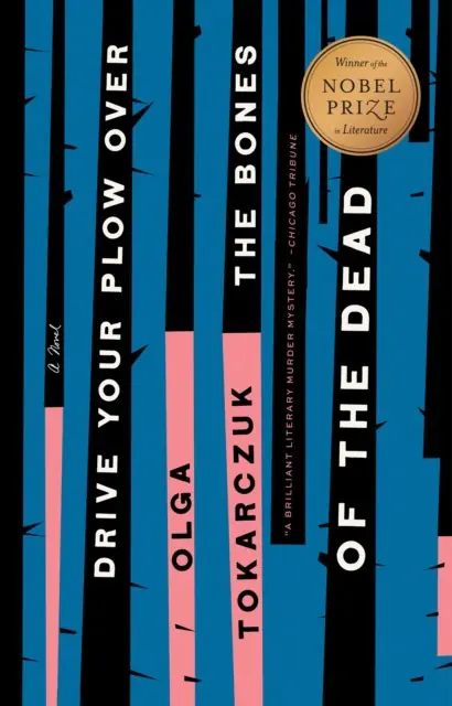 Książka - Drive Your Plow Over the Bones of the Dead. A Novel