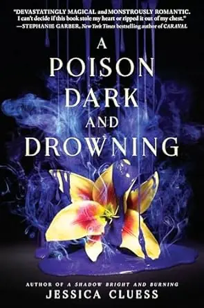 Książka - A Poison Dark and Drowning (Kingdom on Fire, Book Two)