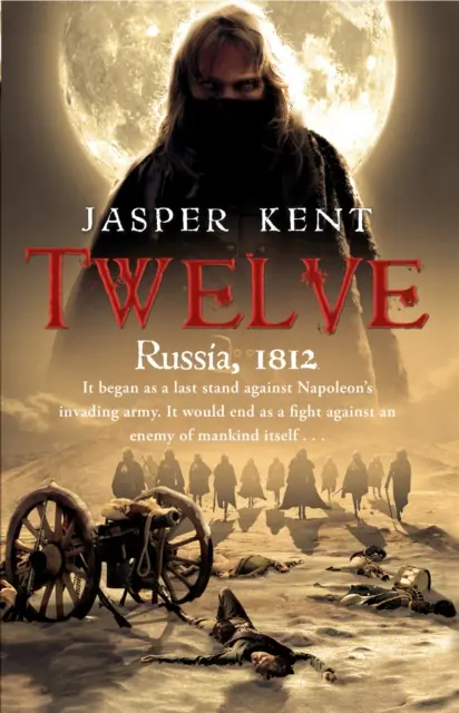 Książka - Twelve - Jasper Kent 