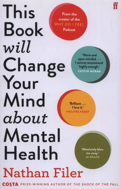 Książka - This Book Will Change Your Mind About Mental Health: A journey into the heartland of psychiatry