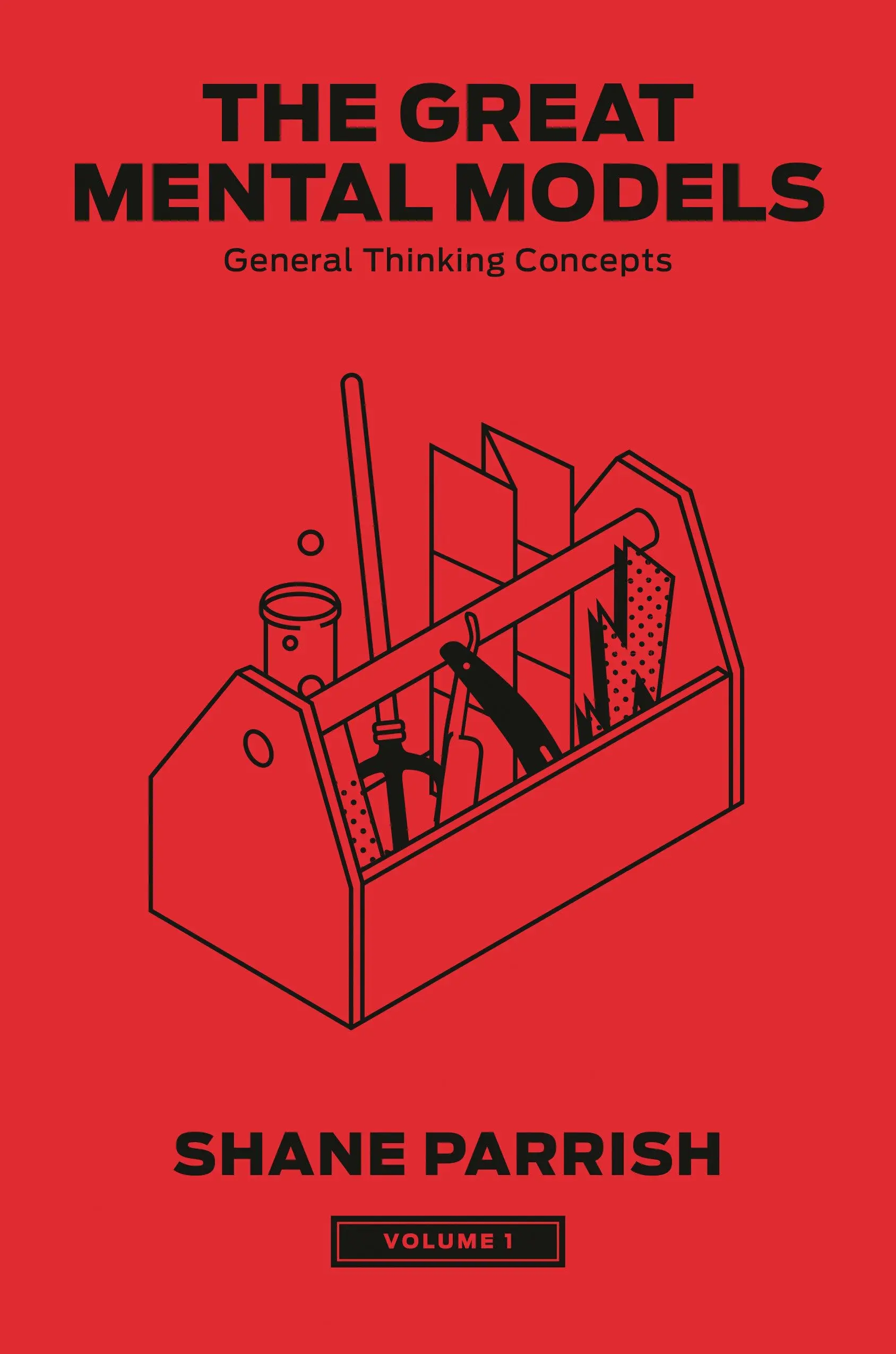 Książka - The Great Mental Models, Volume 1