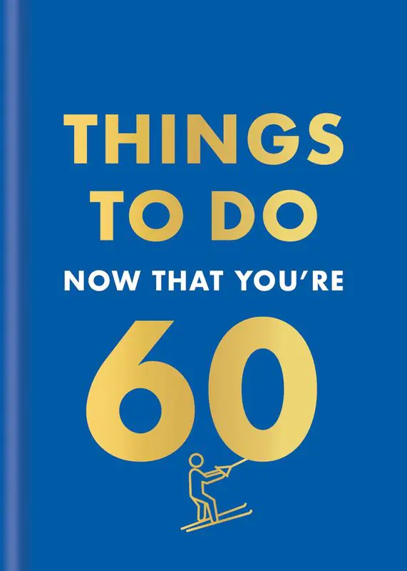 Książka - Things to Do Now That You're 60 wer. angielska