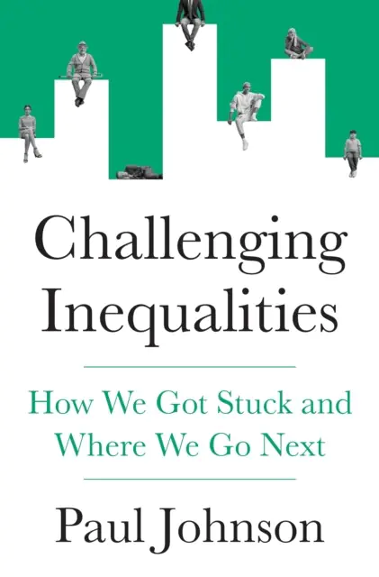 Książka - Challenging Inequalities. How We Got Stuck and Where We Go Next