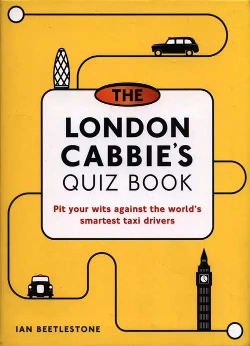 Książka - The London Cabbies Quiz Book. Pit your wits against the worlds smartest taxi drivers