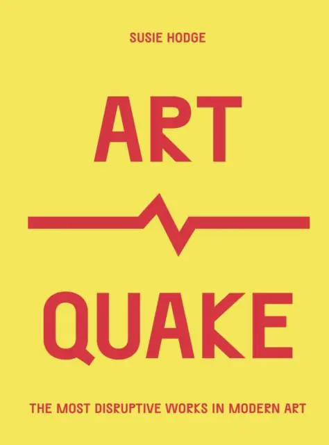 Książka - ArtQuake: The Most Disruptive Works in Modern Art